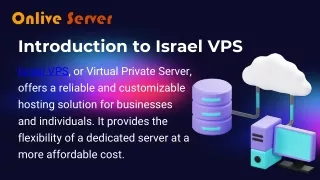 Enhancing Your Online Presence with a Robust Israel VPS Server