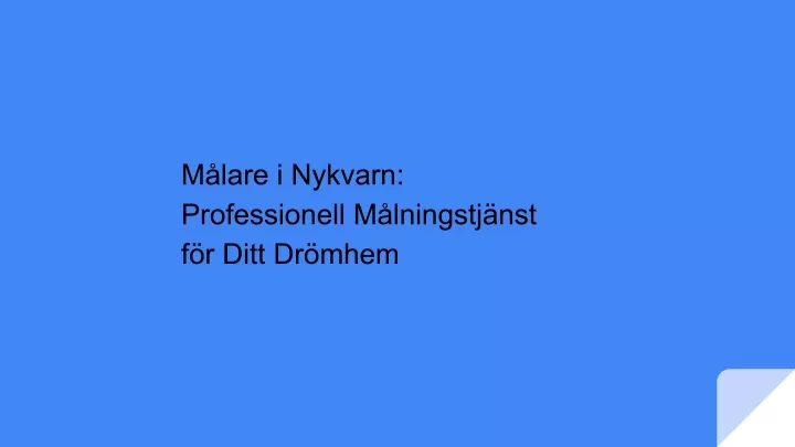 m lare i nykvarn professionell m lningstj