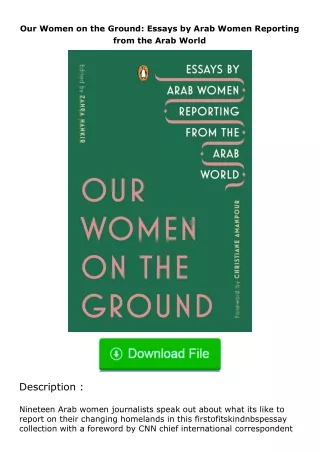 free read (✔️pdf❤️) Our Women on the Ground: Essays by Arab Women Reporting fr