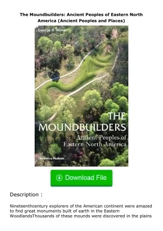 (❤️pdf)full✔download The Moundbuilders: Ancient Peoples of Eastern North Ameri