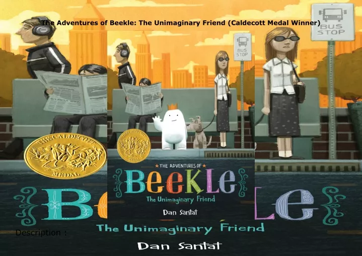 the adventures of beekle the unimaginary friend