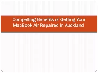 Compelling Benefits of Getting Your MacBook Air