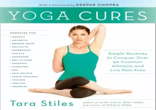 ❤ PDF/READ ⚡/DOWNLOAD  Yoga Cures: Simple Routines to Conquer Mor