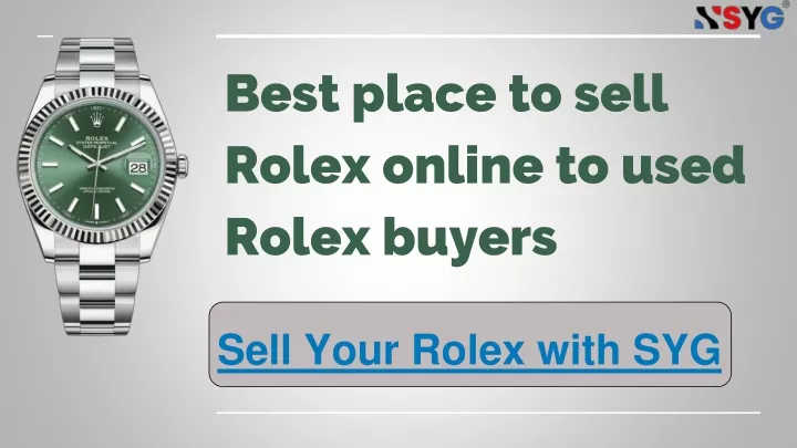 best place to sell rolex online to used rolex buyers