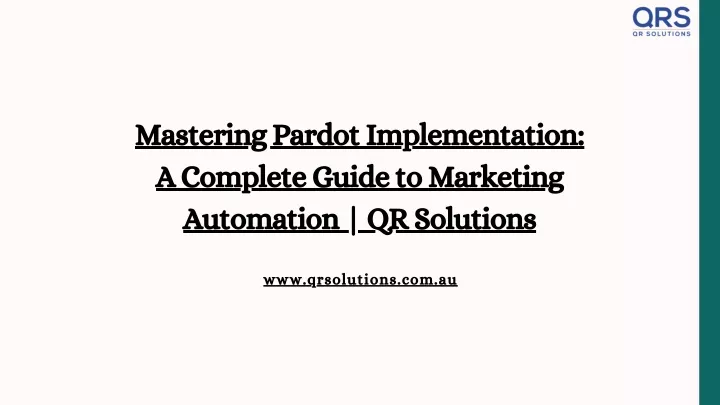 mastering pardot implementation a complete guide