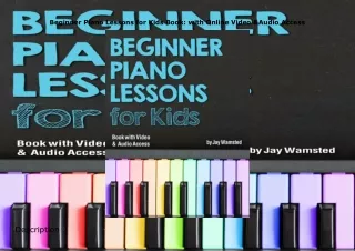 Download⚡️(PDF)❤️ Beginner Piano Lessons for Kids Book: with Online Video & Audio Access