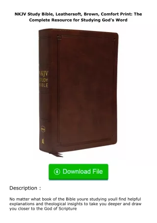 [PDF]❤READ⚡ NKJV Study Bible, Leathersoft, Brown, Comfort Print: The Complete