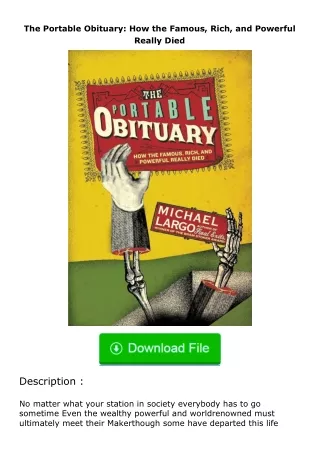 Download⚡(PDF)❤ The Portable Obituary: How the Famous, Rich, and Powerful Real