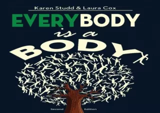 Download  [PDF]  EveryBody is a Body: Second Edition