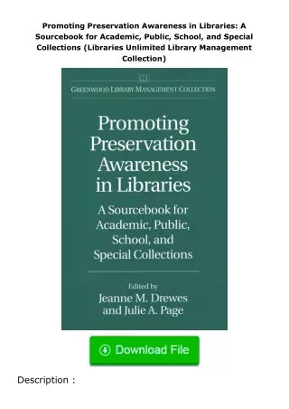 Download⚡ Promoting Preservation Awareness in Libraries: A Sourcebook for Acad