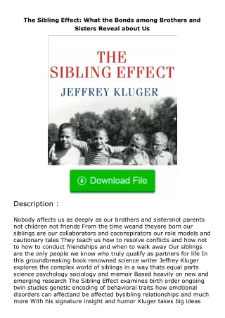 pdf❤(download)⚡ The Sibling Effect: What the Bonds among Brothers and Sisters