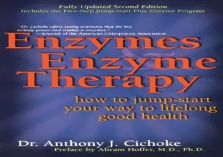 [PDF] DOWNLOAD  Enzymes & Enzyme Therapy : How to Jump-Start Your