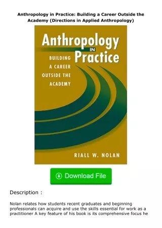 ✔️download⚡️ (pdf) Anthropology in Practice: Building a Career Outside the Aca