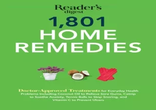 [PDF] DOWNLOAD  1801 Home Remedies: Doctor-Approved Treatments fo