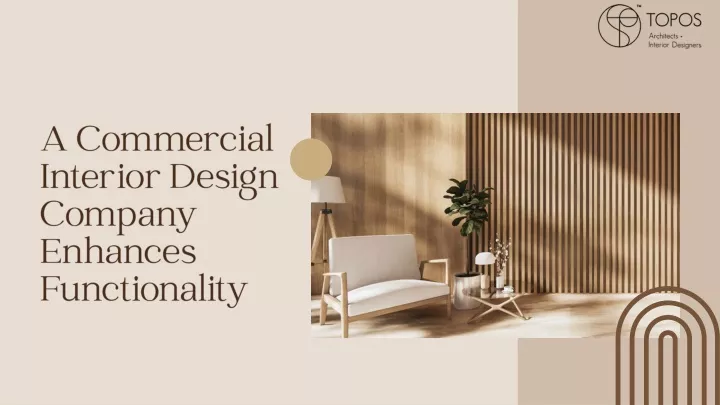 a commercial interior design company enhances