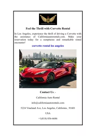 Feel the Thrill with Corvette Rental
