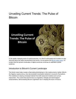 Unveiling Current Trends: The Pulse of Bitcoin