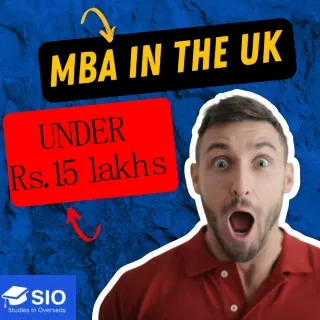 MBA IN THE UK UNDER RS. 15 LAKHS - Study in Overseas