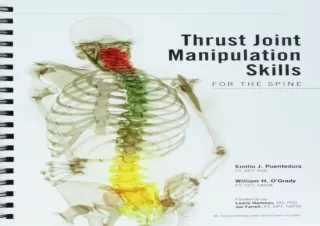 [PDF READ ONLINE] Thrust Joint Manipulation Skills for the Spine