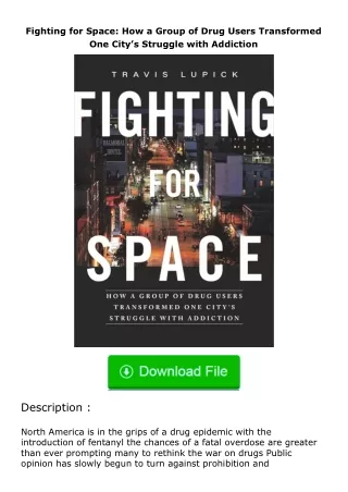 ✔️READ ❤️Online Fighting for Space: How a Group of Drug Users Transformed One