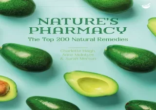 [PDF] DOWNLOAD  Nature's Pharmacy: The Top 200 Natural Remedies
