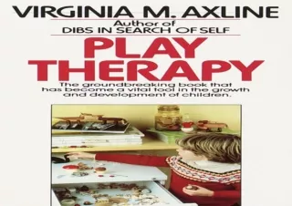 ❤ PDF/READ ⚡/DOWNLOAD  Play Therapy: The Groundbreaking  That Has