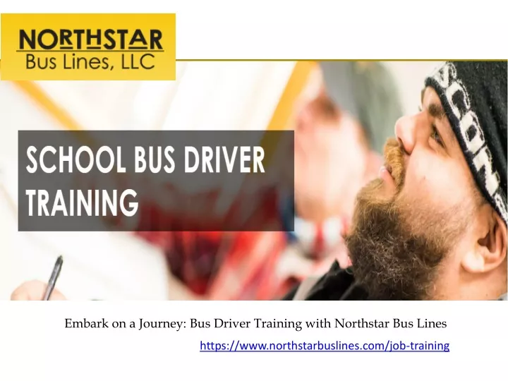 embark on a journey bus driver training with