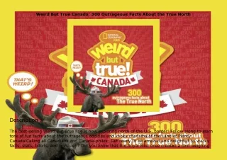 download⚡️❤️ Weird But True Canada: 300 Outrageous Facts About the True North