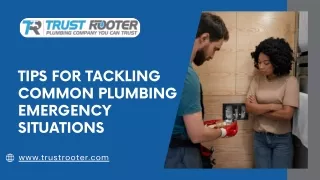 Tips for Tackling Common Plumbing Emergency Situations