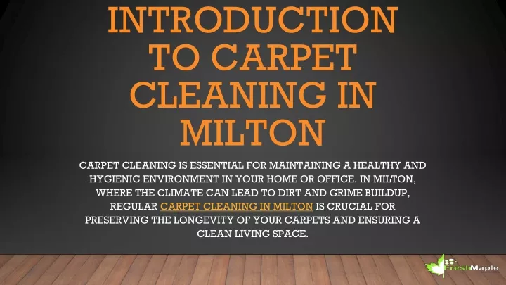 introduction to carpet cleaning in milton