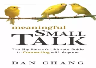Read  [PDF]  Meaningful Small Talk: The Shy Person's Ultimate Gui
