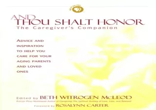 ⭐ DOWNLOAD/PDF ⚡ And Thou Shalt Honor: The Caregiver's Companion