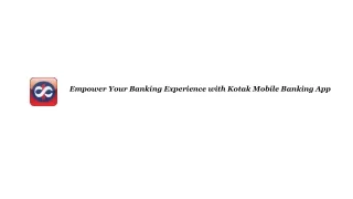Kotak Mahindra Bank’s official mobile banking app for Android phones.