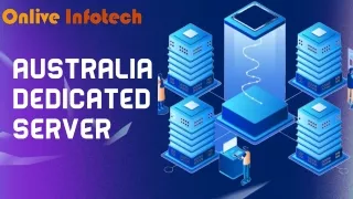 Streamline Your Web Hosting with Onlive Infotech's Australia Dedicated Server