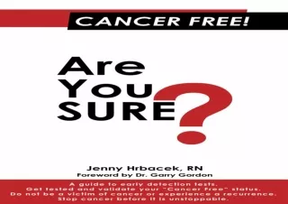 READ [PDF]  Cancer Free! Are You Sure?
