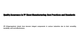 Quality Assurance in PP Sheet Manufacturing_ Best Practices and Standards
