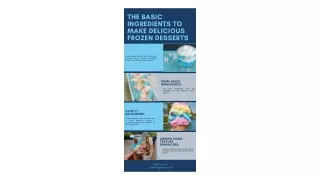 The Basic Ingredients To Make Delicious Frozen Desserts