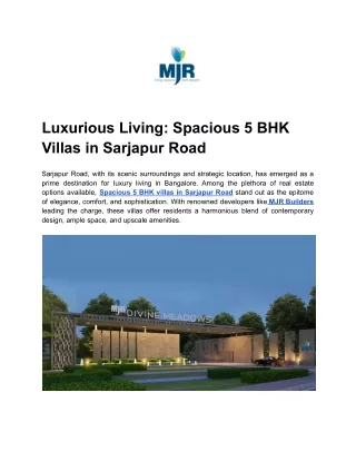 Luxurious Living_ Spacious 5 BHK Villas in Sarjapur Road