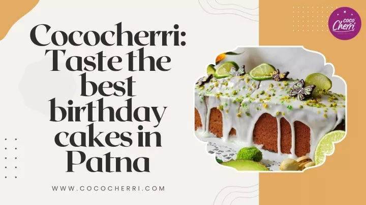 cococherri taste the best birthday cakes in patna