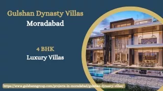 Gulshan Dynasty Villas Moradabad – Luxury 4 BHK Villas