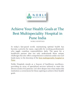 Achieve Your Health Goals at The Best Multispeciality Hospital in Pune India
