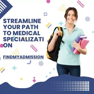 streamline your path to medical specializati on