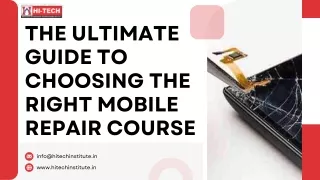 The Ultimate Guide to Choosing the Right Mobile Repair Course