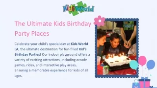 The Ultimate Kids Birthday Party Places