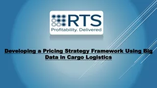 Developing a Pricing Strategy Framework Using Big Data in Cargo Logistics