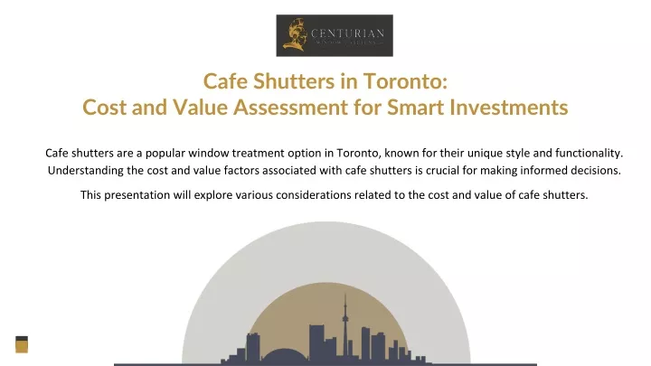 cafe shutters in toronto cost and value
