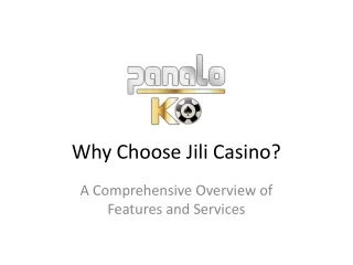 lay with Confidence at Jili Casino | Why Choose Jili Casino | PanaloKO