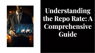 Understanding the Repo Rate: A Comprehensive Guide
