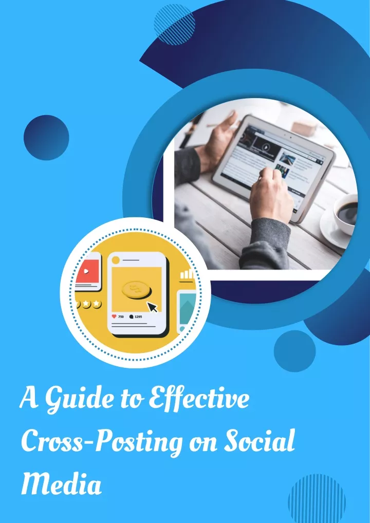 a guide to effective cross posting on social media