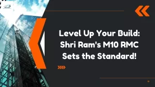 Level Up Your Build Shri Ram's M10 RMC Sets the Standard!